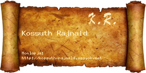 Kossuth Rajnald névjegykártya